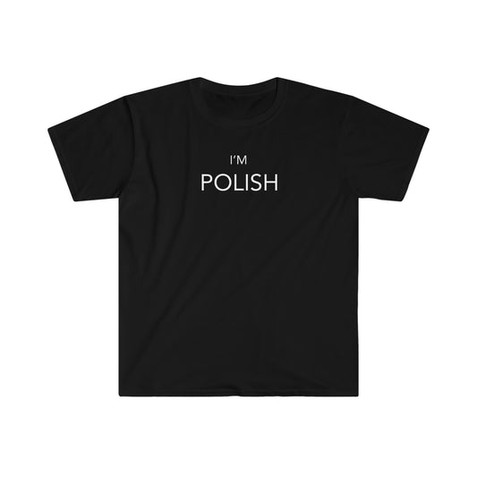 I'm Polish T-Shirt