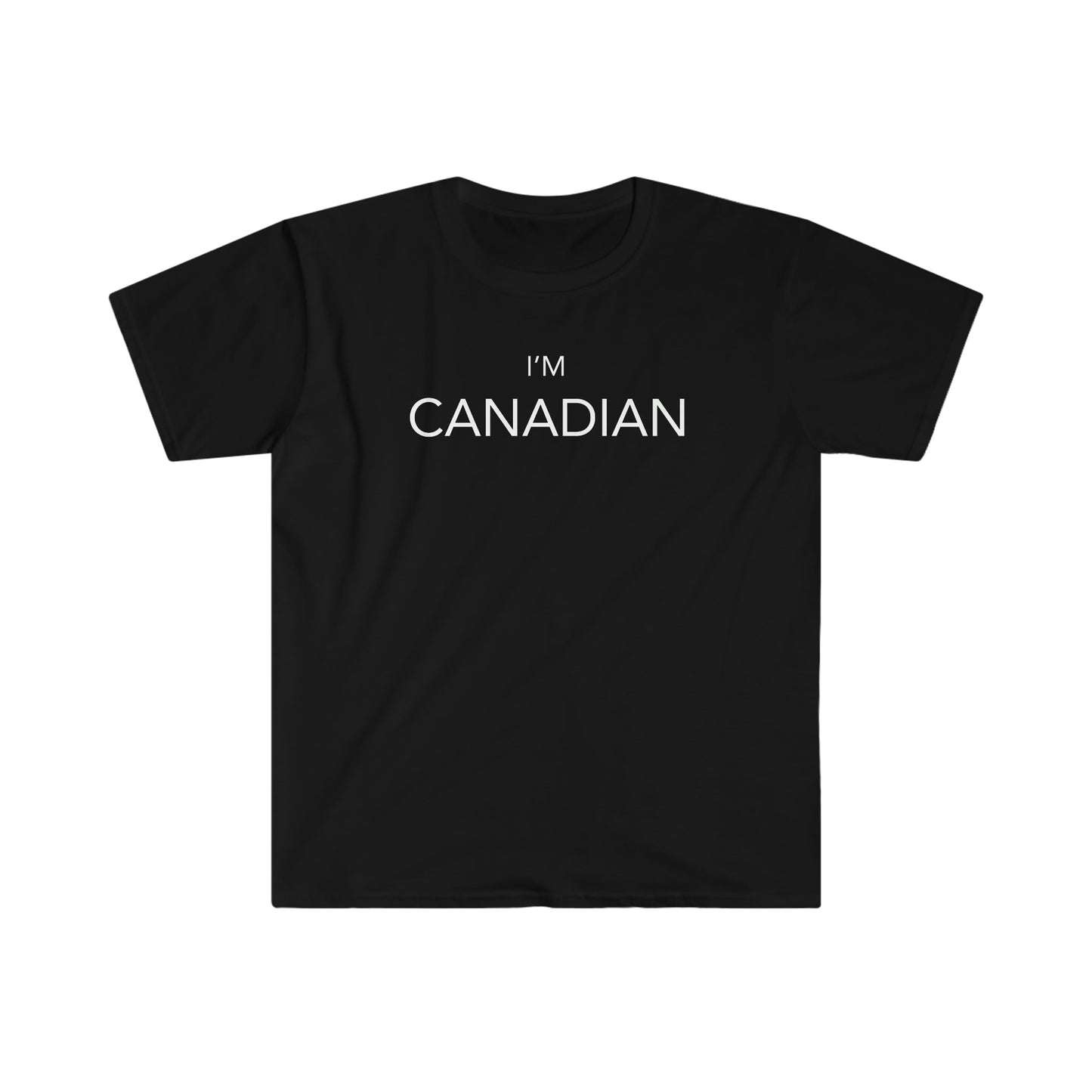 I'm Canadian T-Shirt